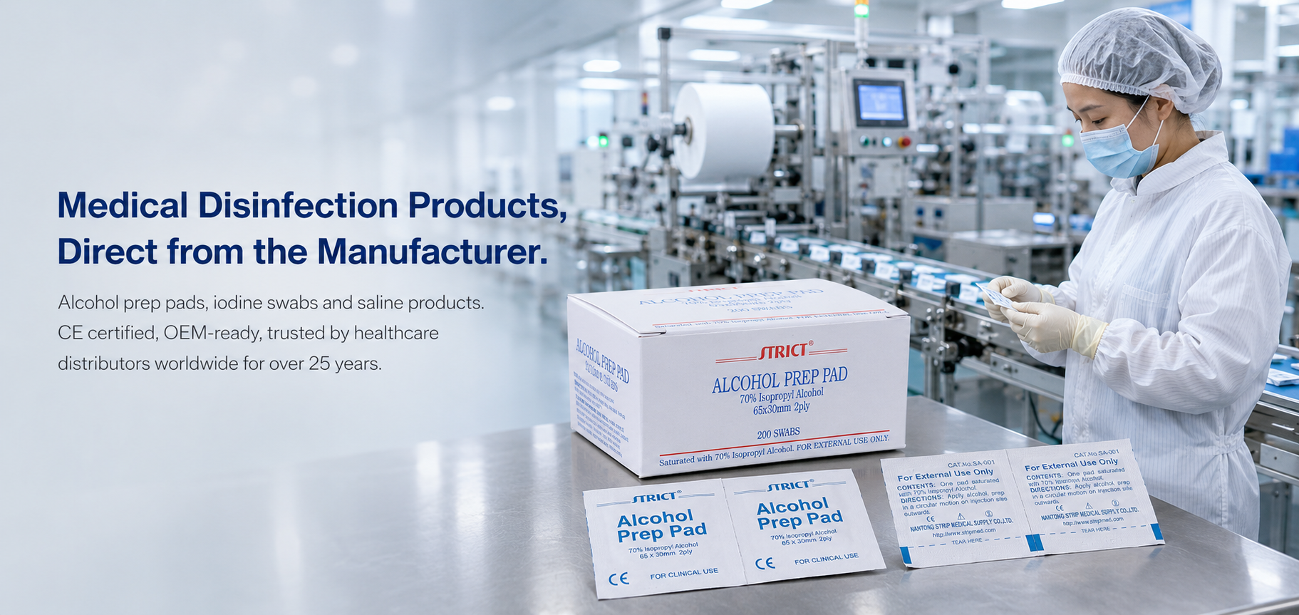 Medical Disinfection Products, Direct from the Manufacturer. Alcohol prep pads, iodine swabs and saline products. ISO 13485 certified, OEM-ready.